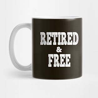 Retired and free Mug